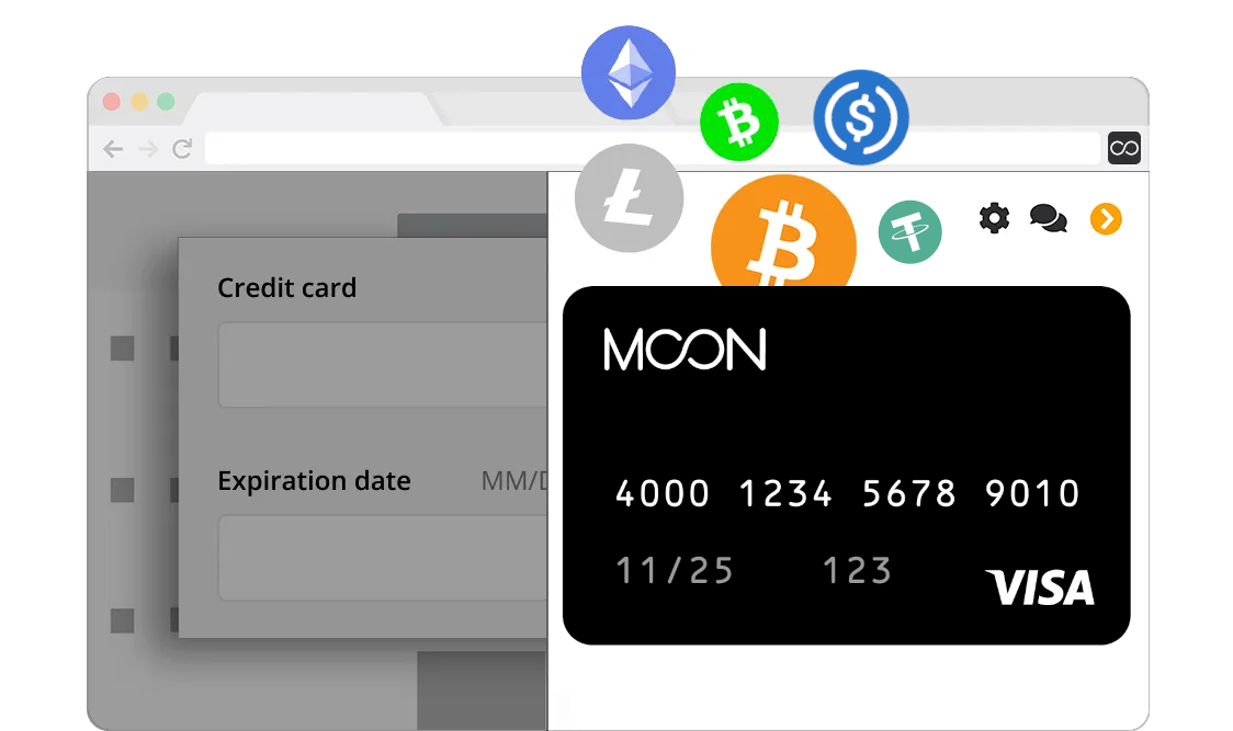 Moon Cards let you spend your crypto anywhere Visa is accepted.